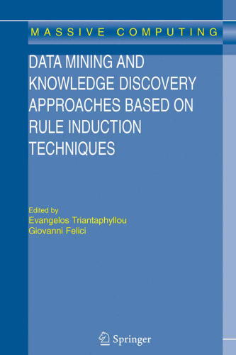 Data Mining and Knowledge Discovery Approaches Based on Rule Induction Techniques