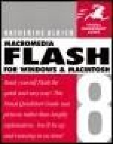 Macromedia Flash 8 for Windows & Macintosh (Visual QuickStart Guide)