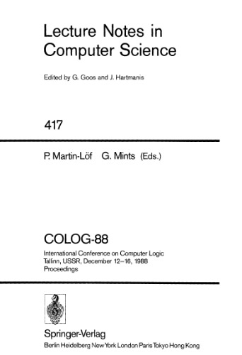 COLOG-88: International Conference on Computer Logic Tallinn, USSR, December 12–16, 1988 Proceedings