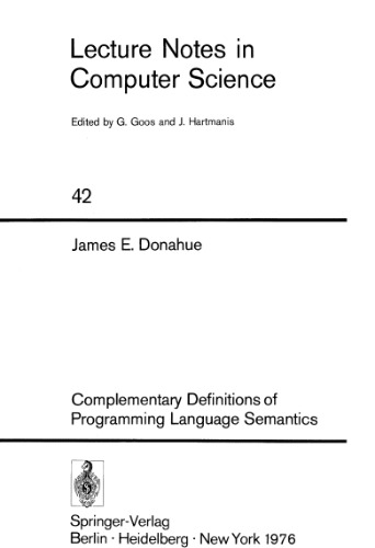 Complementary Definitions of Programming Language Semantics