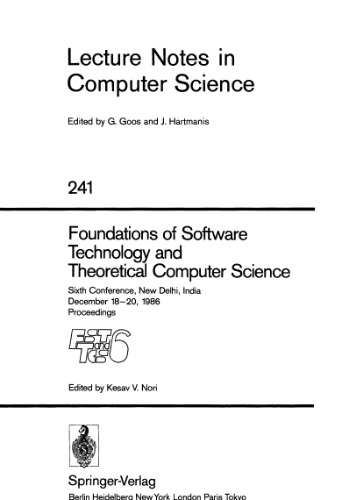 Foundations of Software Technology and Theoretical Computer Science: Sixth Conference, New Delhi, India December 18–20, 1986 Proceedings