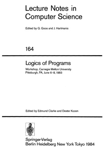 Logics of Programs: Workshop, Carnegie Mellon University Pittsburgh, PA, June 6–8, 1983