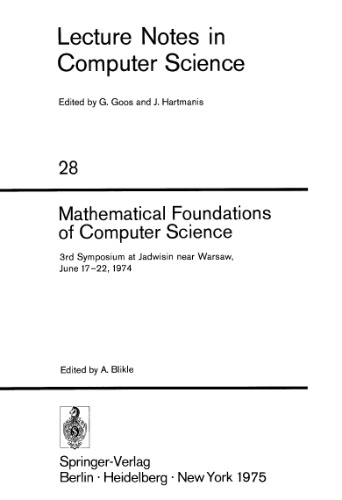 Mathematical Foundations of Computer Science: 3rd Symposium at Jadwisin near Warsaw, June 17–22, 1974