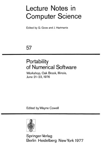 Portability of Numerical Software: Workshop, Oak Brook, Illinois, June 21–23, 1976