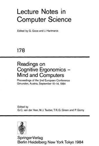 Readings on Cognitive Ergonomics — Mind and Computers: Proceedings of the 2nd European Conference Gmunden, Austria, September 10–14, 1984