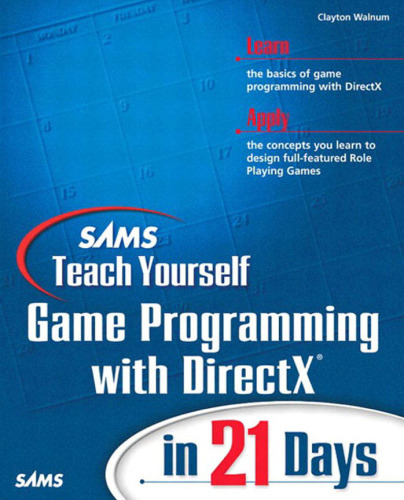 Sams Teach Yourself Windows Game Programming with DirectX in 21 Days