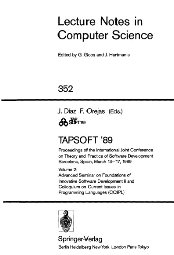 TAPSOFT '89: Proceedings of the International Joint Conference on Theory and Practice of Software Development Barcelona, Spain, March 13–17, 1989