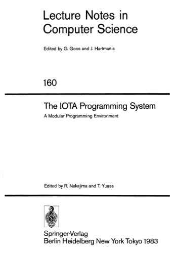 The IOTA Programming System: A Modular Programming Environment