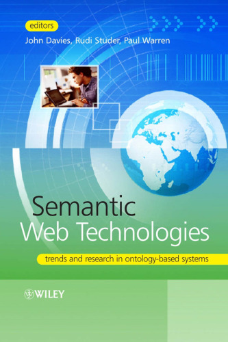 Semantic Web Technologies: Trends and Research in Ontology-based Systems