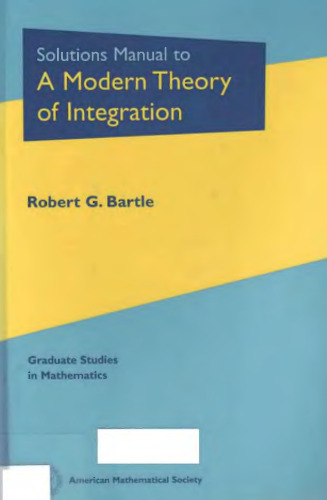 Solutions manual to a Modern Theory of Integration