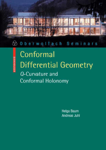 Conformal differential geometry: Q-curvature and conformal holonomy