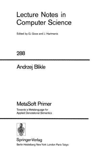 MetaSoft Primer: Towards a Metalanguage for Applied Denotational Semantics