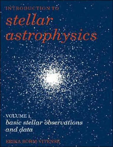 Introduction to stellar astrophysics,