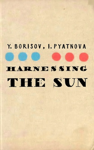 Harnessing the Sun