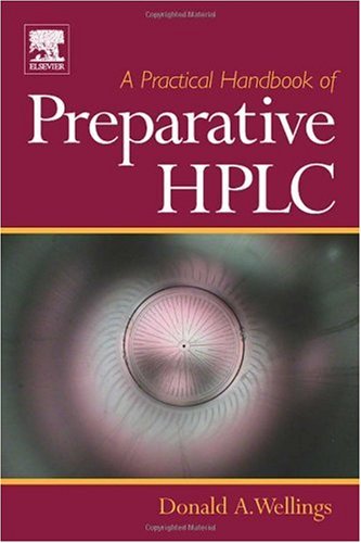 A Practical Handbook of Preparative HPLC