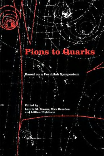 Pions to quarks: Particle physics in the 1950s