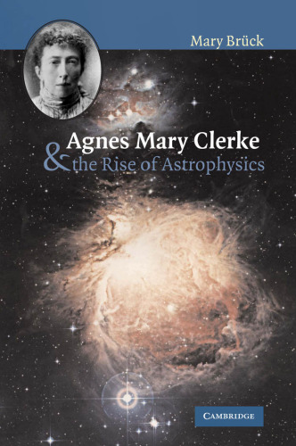 Agnes Mary Clerke and the rise of astrophysics