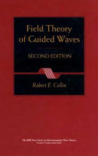 Field Theory of Guided Waves