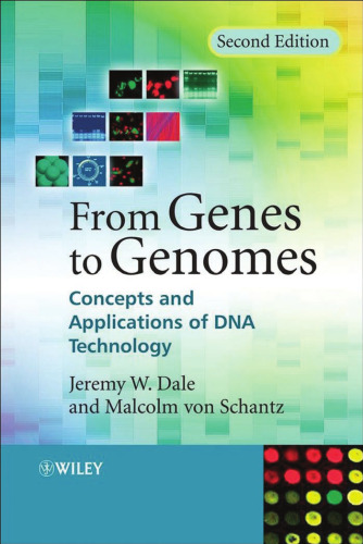 From genes to genomes: Concepts and applications of DNA technology