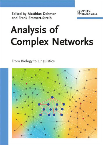 Analysis of Complex Networks: From Biology to Linguistics