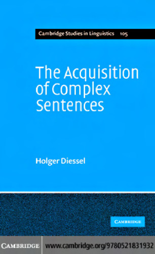 The acquisition of complex sentences