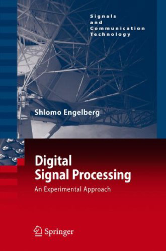 Digital signal processing: An experimental approach