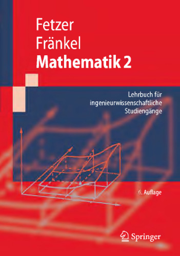 Mathematik 2: Lehrbuch für ingenieurwissenschaftliche Studiengänge