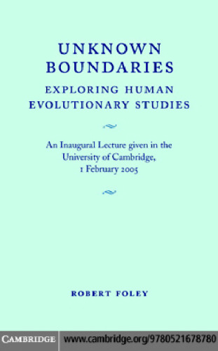 Unknown boundaries: Exploring human evolutionary studies