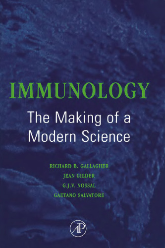 Immunology: The making of a modern science