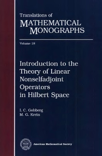 Introduction to the theory of linear nonselfadjoint operators