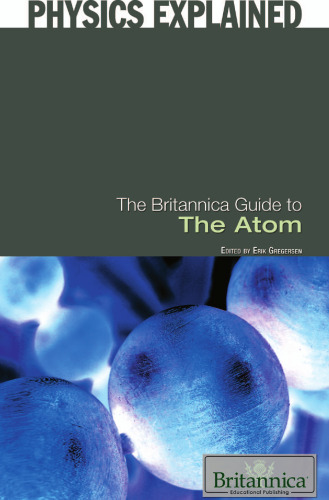 The Britannica Guide to the Atom