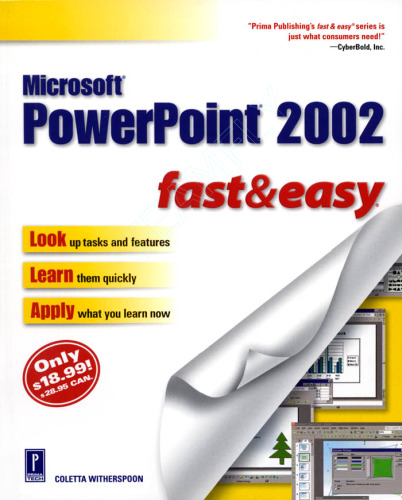 Microsoft PowerPoint 2002 fast & easy