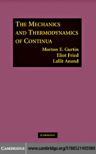 The Mechanics and Thermodynamics of Continua