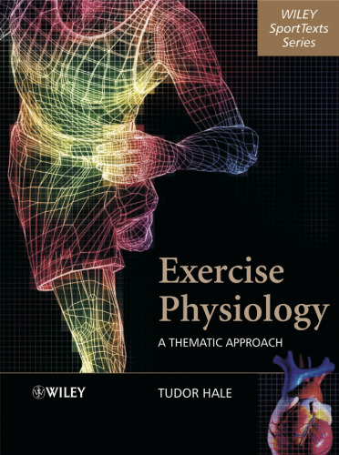 Exercise physiology: A thematic approach