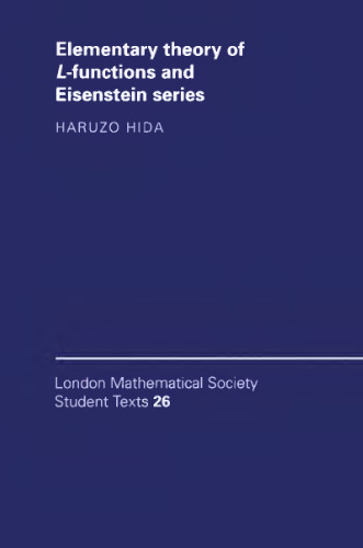 Elementary theory of L-functions and Eisenstein series