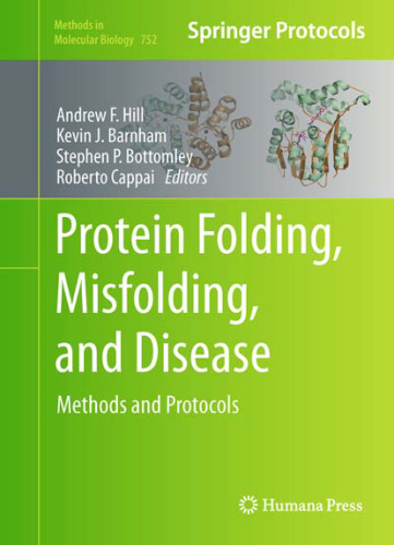 Protein Folding, Misfolding, and Disease: Methods and Protocols