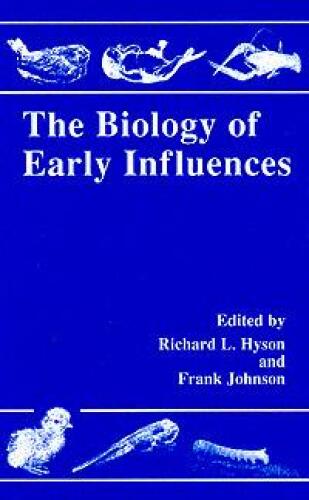 The Biology of Early Influences