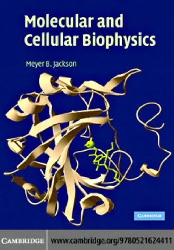 Molecular and cellular biophysics