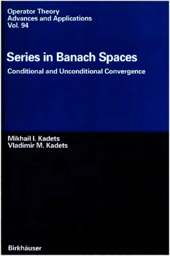 Series in Banach spaces: Conditional and unconditional convergence