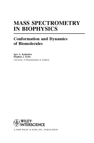 Mass spectrometry in biophysics