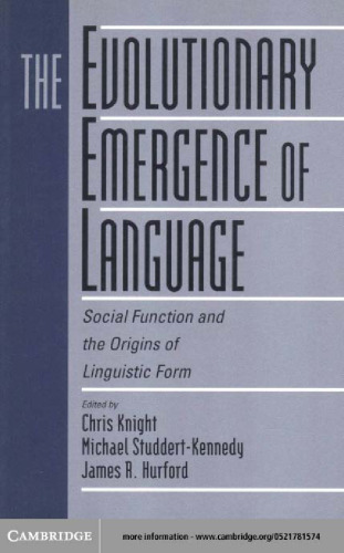 The Evolutionary emergence of language