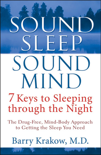 Sound sleep, sound mind: 7 keys to sleeping through the night