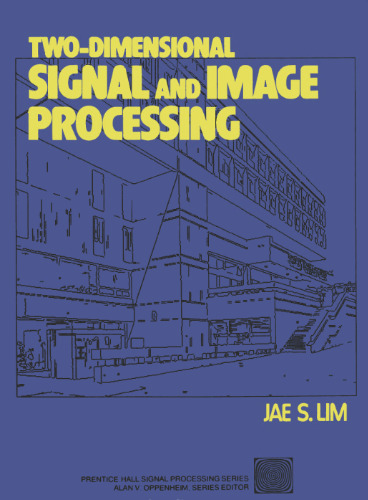 Two-Dimensional Signal and Image Processing