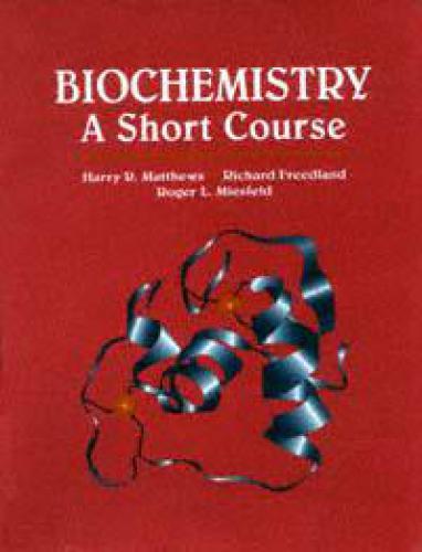 Biochemistry: A Short Course