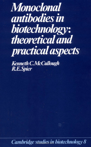 Monoclonal antibodies in biology and biotechnology