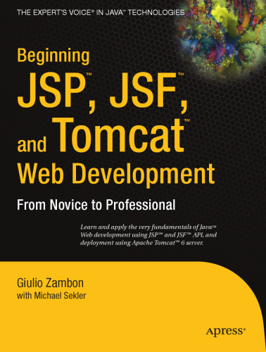 Beginning JSP, Jsf and Tomcat Web Development