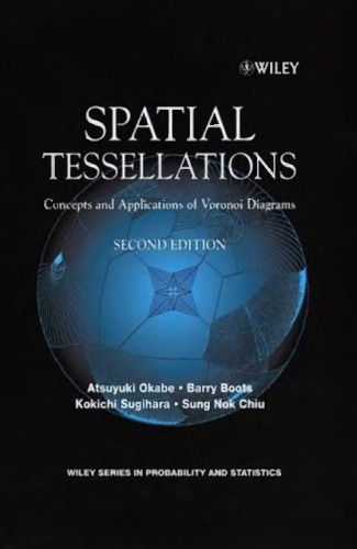 Spatial tessellations: Concepts and applications of Voronoi diagrams