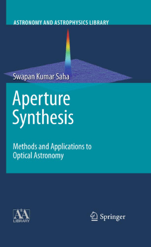 Aperture Synthesis: Methods and Applications to Optical Astronomy