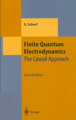 Finite Quantum Electrodynamics: The Causal Approach