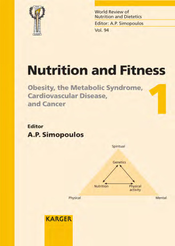 Nutrition and fitness. Obesity, the metabolic syndrome, cardiovascular disease, and cancer